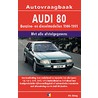 Vraagbaak Audi 80 by P.H. Olving