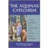 The Aquinas Catechism door Thomas Aquinas