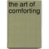 The Art Of Comforting