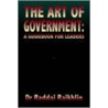 The Art Of Government by Raddai Raikhlin