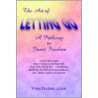 The Art Of Letting Go door Vidya Frazier