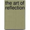 The Art Of Reflection door Marsha Meskimmon