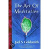 The Art of Meditation door Joel S. Goldsmith