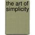 The Art of Simplicity