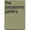 The Assassins Gallery door David L. Robbins