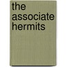 The Associate Hermits by Frank Richard Stockton