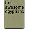 The Awesome Egyptians door Terry Dreary