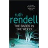 The Babes In The Wood door Ruth Rendell