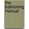The Ballooning Manual door Carol Howes