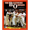 The Baltimore Orioles door Mark Stewart