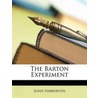 The Barton Experiment door John Habberton