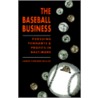 The Baseball Business door James Edward Miller