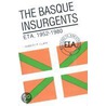 The Basque Insurgents door Robert P. Clark