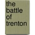 The Battle of Trenton