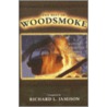The Best of Woodsmoke door Richard L. Jamison