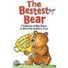 The Bestest Ever Bear by Unknown