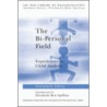 The Bi-Personal Field door Antonino Ferro