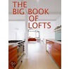 The Big Book of Lofts door Antonio Corcuera