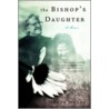 The Bishop's Daughter door Honor Moore