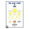 The Blue Print Of God door James Britton