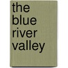 The Blue River Valley door James Howerton