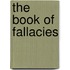 The Book Of Fallacies