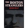 The Boston Stranglers door Susan Kelly