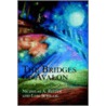 The Bridges Of Avalon door Nicholas A. Reiter