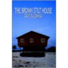 The Brown Stilt House door David Baughman