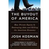 The Buyout Of America door Josh Kosman