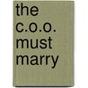 The C.O.O. Must Marry door Maxine Sullivan