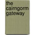 The Cairngorm Gateway