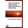 The Cardinal Democrat by Ida Ashworth Taylor