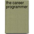 The Career Programmer