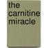 The Carnitine Miracle
