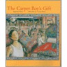 The Carpet Boy's Gift door Pegi Deitz Shea