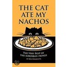 The Cat Ate My Nachos door Bob Rybarczyk