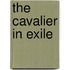 The Cavalier In Exile