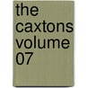 The Caxtons Volume 07 door Sir Edward Bulwar Lytton