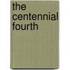 The Centennial Fourth door Goss