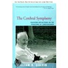 The Cerebral Symphony door William H. Calvin
