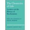 The Chemistry of Life door Robert Hill