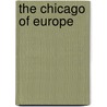 The Chicago of Europe door Peter Kaminsky
