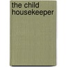 The Child Housekeeper by Elizabeth Colson