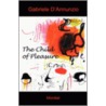 The Child of Pleasure by Gabrielle D'Annunzio