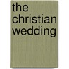 The Christian Wedding door Mark Md Thomas