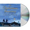 The Christmas Journey by Donna VanLiere