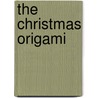 The Christmas Origami door Annmarie Harris