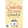 The Cinderella Moment by Gemma Fox