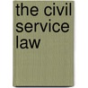 The Civil Service Law door William Harrison Clarke